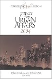 Brookings-Wharton Papers on Urban Affairs 2004 (Brookings-Wharton Papers on Urban Affairs) Brookings-Wharton Papers on Urban Affairs 2004 (Brookings-Wharton Papers on Urban Affairs)