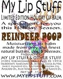 My Lip Stuff-REINDEER POOP (Brown Sugar & Cinnamon Flavor) LIMITED EDITION HOLIDAY LIP BALM