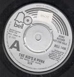 KID`S A PUNK 7 INCH (7" 45) UK BELL 1976