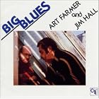 Click here to buy Big Blues by  Art Farmer .