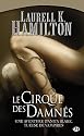 Anita Blake, tome 3 : Le Cirque des damnés