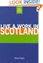Live & Work in Scotland