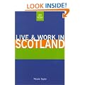 Live and Work in Scotland (Live & Work)