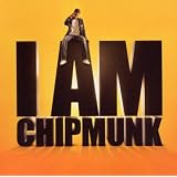 I am Chipmunkvon "Chipmunk"