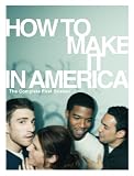 How To Make It In America: The Complete First Season
