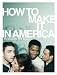 How To Make It In America: The Complete First Season