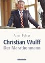 Christian Wulff - Der Marathon Mann