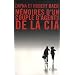 M�moires d'un couple d'agents de la cia