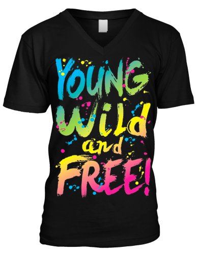 Young Wild And Free! Mens V-Neck T-shirt, Sexy Trendy Hot Lyrics Men’s V-neck Tee Shirt,  Black