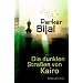 Die dunklen Stra�en von Kairo