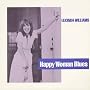 Happy Women Blues ~ Lucinda Williams