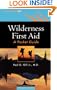 Wilderness First Aid: A Pocket Guide