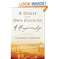 A Guest in My Own Country: A Hungarian Life