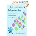 The Reluctant Networker: Giving you the tools and confidence to give networking a go