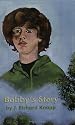 Bobby's Story - Bullies Beware the Power of One