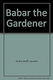 Babar the gardener