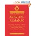 Extreme Survival Almanac: Everything You Need to Know to Live Through a Shipwreck, Plane Crash, or Any Outdoor Crisis Imaginable