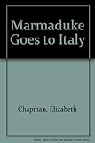 Marmaduke goes to Italy