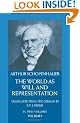 The World as Will and Representation - Volume 1: v. 1