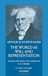 The World As Will and Representation (2-Volume Set)