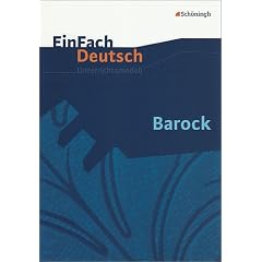 EinFach Deutsch - Unterrichtsmodelle: Barock