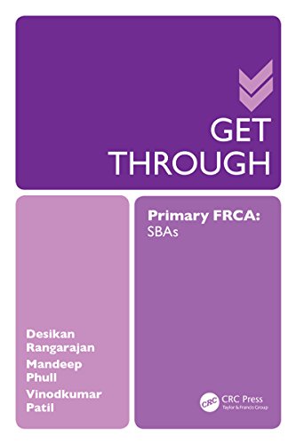 Get Through Primary FRCA: SBAs