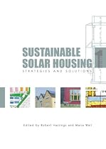Sustainable Solar Housing: Strategies and Solutions v. 1