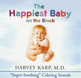 The Happiest Baby "Super-Soothing" Calming Sounds CD Now...with 5 great sounds!