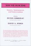 Youth Suicide: Issues, Assessment, and Intervention
