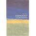 Cosmology: A Very Short Introduction (Very Short Introductions)