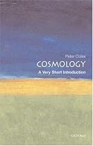 Cosmology: A Very Short Introduction (Very Short Introductions)