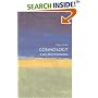 Cosmology: A Very Short Introduction (Very Short Introductions)