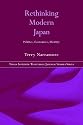 Rethinking Modern Japan: Politics, Economics, Identity