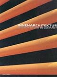 Innenarchitektur; Interior Design in Germany