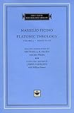 Platonic Theology, Volume 3, Books IX-XI (The I Tatti Renaissance Library)
