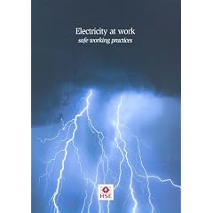 Electricity at Work: Safe Working Practices (Guidance Booklet)