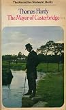 Mayor of Casterbridge (The Macmillan students Hardy)