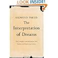 The Interpretation of Dreams: The Complete and Definitive Text by Sigmund Freud and James Strachey
