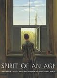 Spirit of an Age: Nineteenth-century Paintings from the Nationalgalerie, Berlin (National Gallery London)