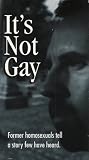 Its Not Gay; Former Homosexuals Tell a Story Few Have Heard "VHS Video"