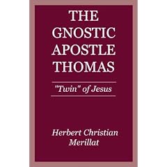 Gnostic Apostle Thomas: "Twin" of Jesus
