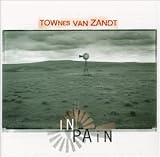 Review Townes Van Zandt  / In Pain: Live