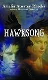 Hawksong (044023803X) by Atwater-Rhodes, Amelia