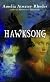 Hawksong: The Kiesha'ra: Volume One