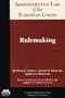 Administrative Law of the EU: Rulemaking