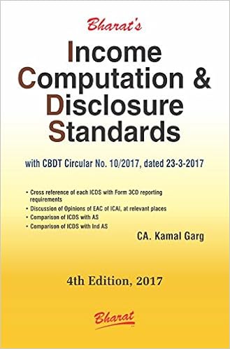 Income Computation & Disclosure Standards [ICDS] Paperback – 2017 by Kamal Garg (Author)