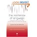 The Resilience of Language: What Gesture Creation in Deaf Children Can Tell Us About How All Children Learn Language (Essays in Developmental Psychology)