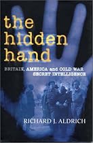 The Hidden Hand: Britain, America, and Cold War Secret Intelligence