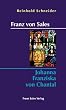Franz von Sales - Johanna Franziska von Chantal