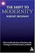 Book The Shift To Modernity: Christ And The Doctrine Of Creation In The Theologies Of Schleiermacher And Barth